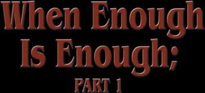 when-enough-is-enough