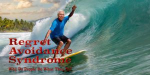 UpYourBusiness_Regret-Avoidance-Syndrome_ftrd_08-24