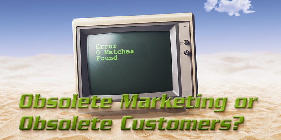 UpYourBusiness_Obsolete-Marketing-or-Obsolete-Customers__ftrd_12-24