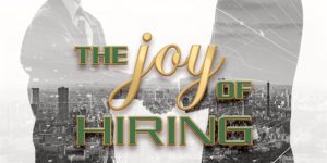 The-Joy-of-Hiring_UpYourBusiness_ftrd_04-25